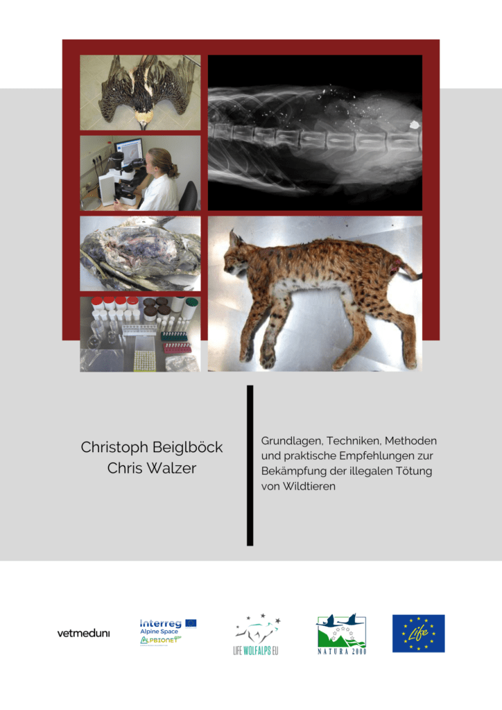 Forensik in Fällen von Wildtierkriminalität - ein Handbuch - Life Wolfalps EU